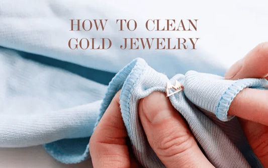 How To Clean Gold and Gold-Plated Jewelry